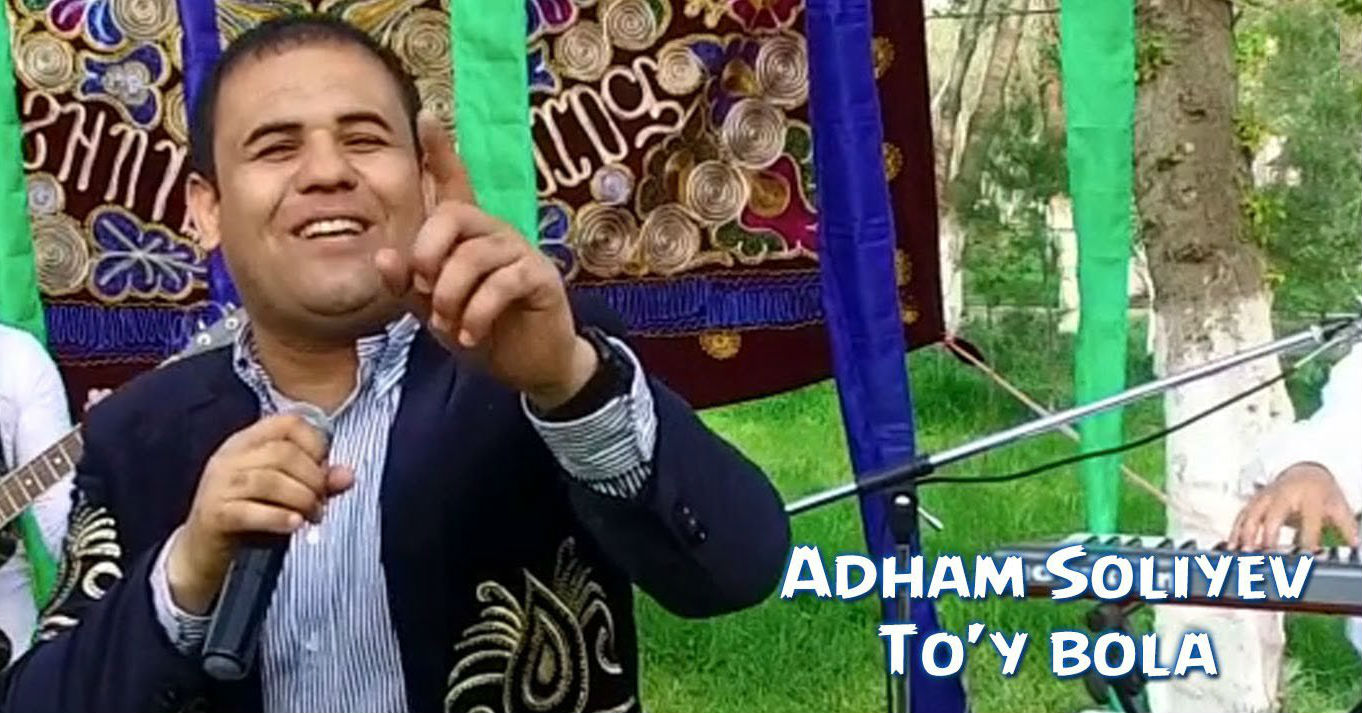 Adham Soliyev - To'y bola (Official Clip 2016) смотреть онлайн