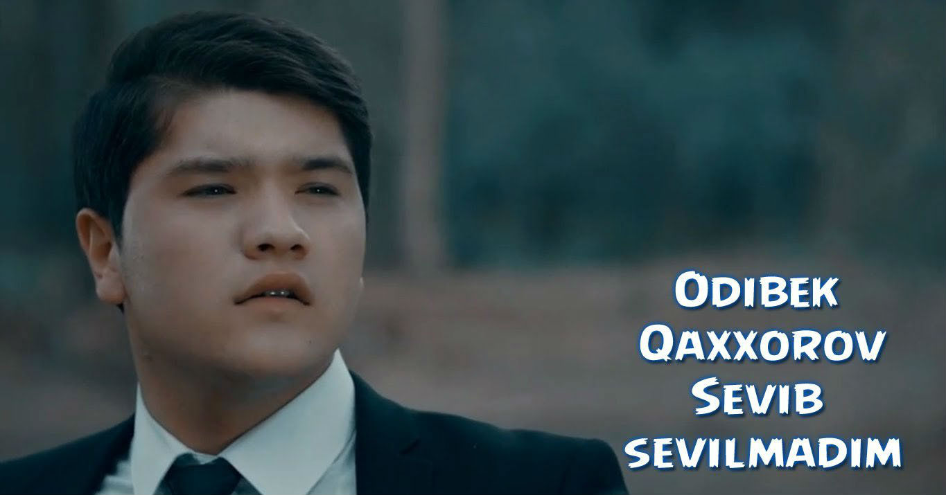 Odilbek Qaxxorov - Sevib sevilmadim (Official Clip 2016) смотреть онлайн
